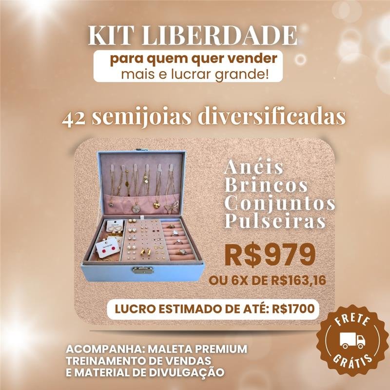 KIT LIBERDADE PRONTO 42 SEMIJOIAS + MALETA + FRETE GRATIS 