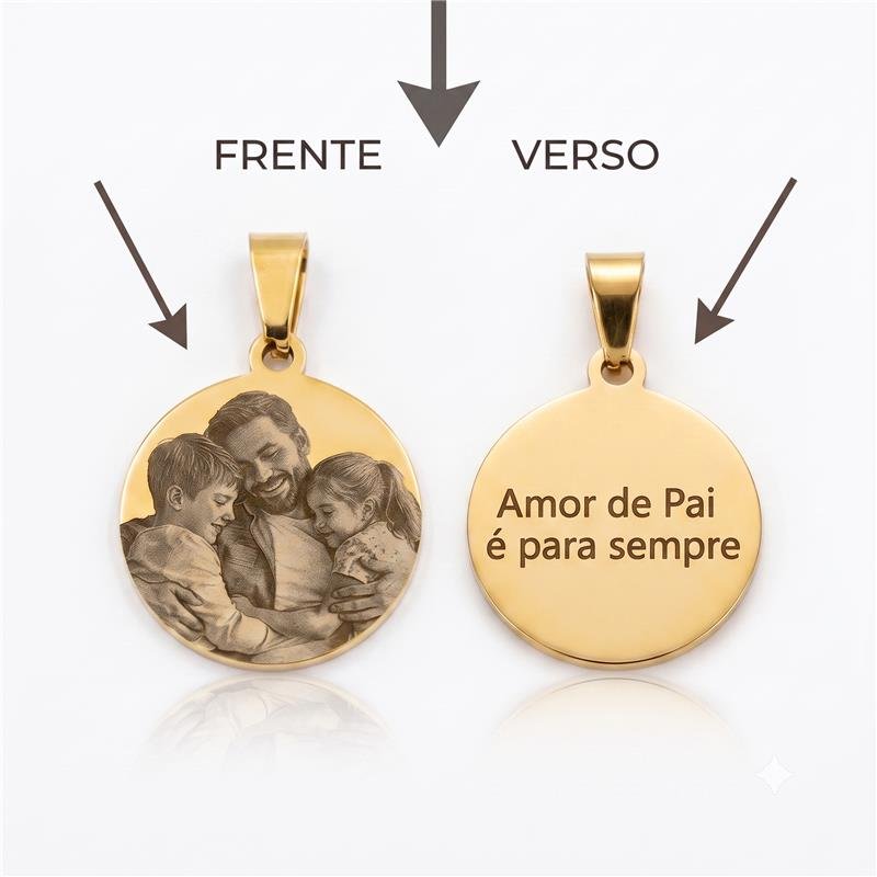 PINGENTE MEDALHA COM FOTO E FRASE NO VERSO AÇO INOXIDÁVEL BANHO OURO 18K