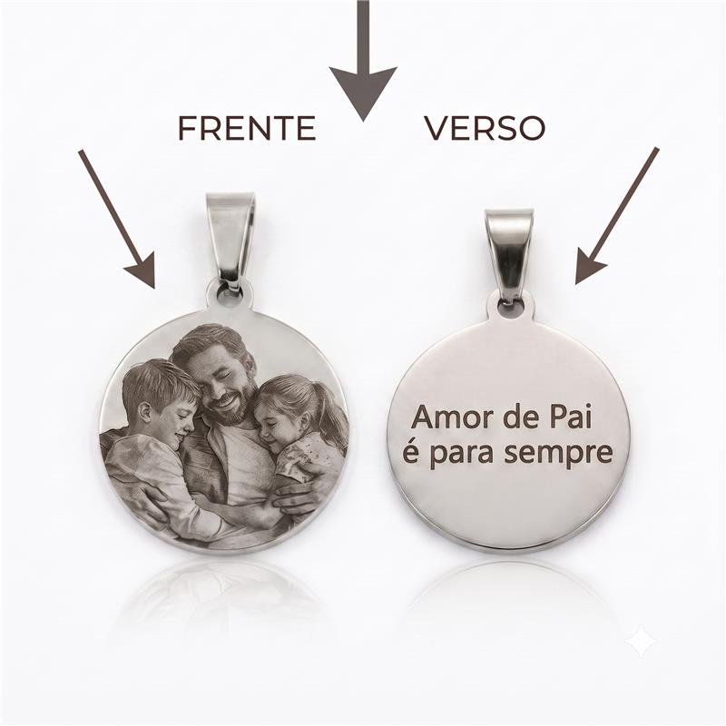 PINGENTE MEDALHA COM FOTO E FRASE NO VERSO AÇO INOXIDÁVEL